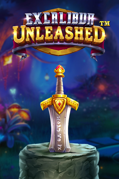 엑스칼리버 언리쉬드 Excalibur Unleashed