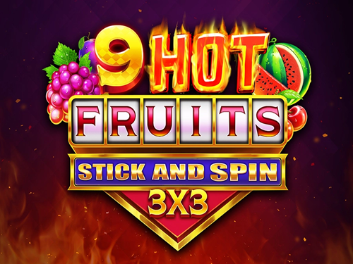 9 핫 프루츠 스틱 앤 스핀 3x3 9 Hot Fruits Stick and Spin 3x3