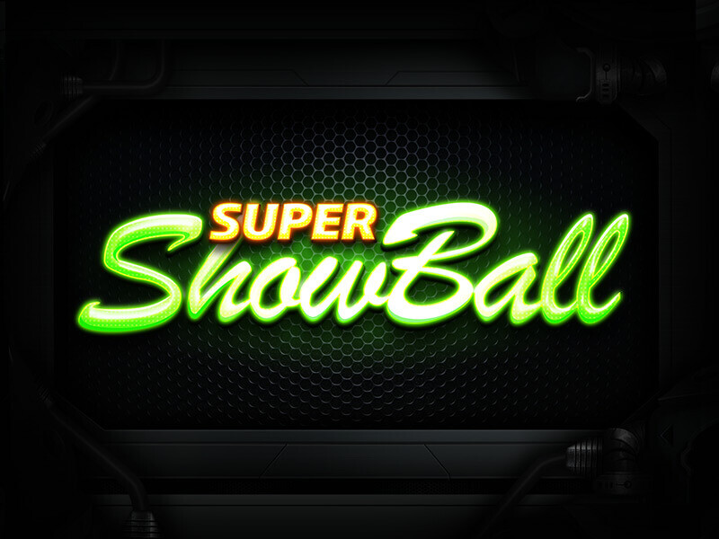 슈퍼 쇼볼 Super Showball