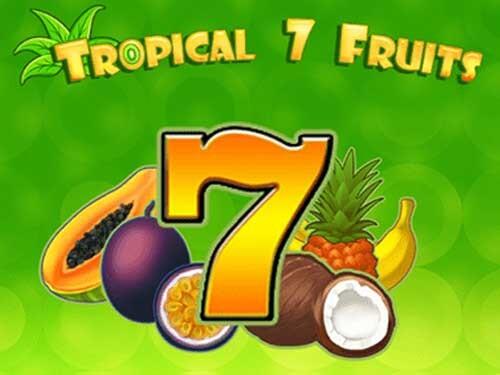 트로피컬 7 프루츠 Tropical 7 Fruits