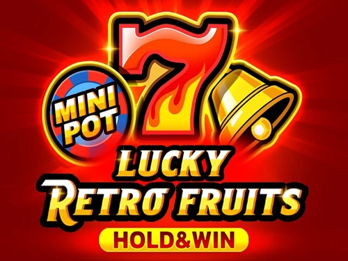 럭키 레트로 프루츠 홀드 앤 윈 Lucky Retro Fruits Hold & Win