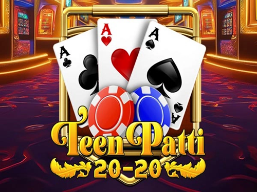 틴 파티 20-20 Teen Patti 20-20