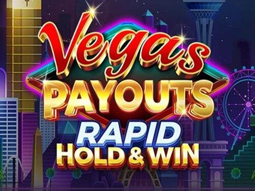 베가스 페이아웃츠 래피드 홀드 앤 윈 Vegas Payouts Rapid Hold and Win