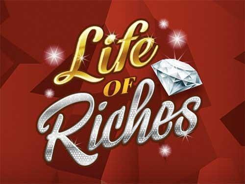 라이프 오브 리치스 Life of Riches