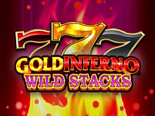 골드 인페르노 와일드 스택스 Gold Inferno Wild Stacks