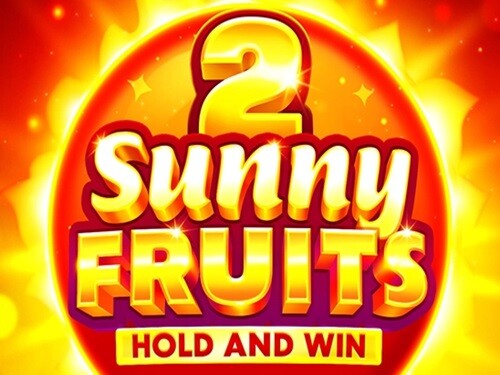 서니 프룻츠 2: 홀드 앤 윈 Sunny Fruits 2: Hold and Win