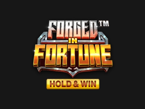 포지드 인 포춘 Forged in Fortune