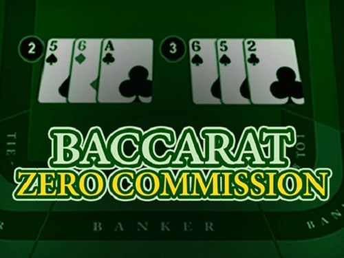 바카라 제로 커미션 Baccarat Zero Commission