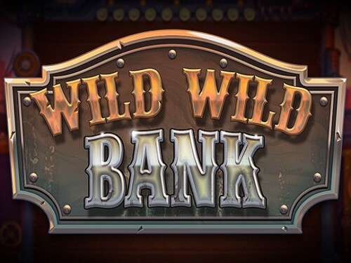 와일드 와일드 뱅크 Wild Wild Bank