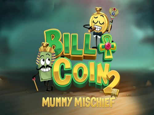 Bill & Coin 2 Mummy Mischief Bill & Coin 2 Mummy Mischief