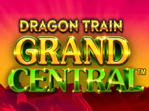 드래곤 트레인 그랜드 센트럴 Dragon Train Grand Central