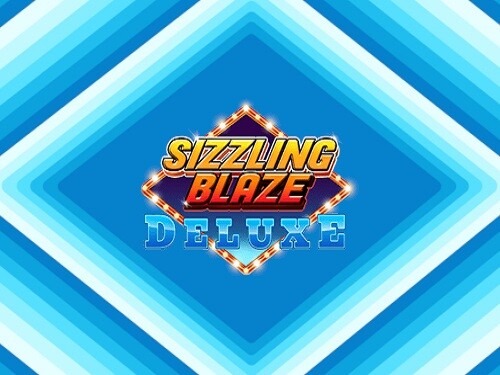 시즐링 블레이즈 디럭스 Sizzling Blaze Deluxe