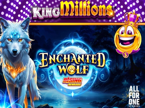 인첸티드 울프: 라이징 리워드 킹 밀리언스 Enchanted Wolf: Rising Rewards King Millions