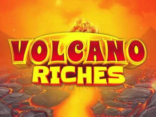 볼케이노 리치스 Volcano Riches