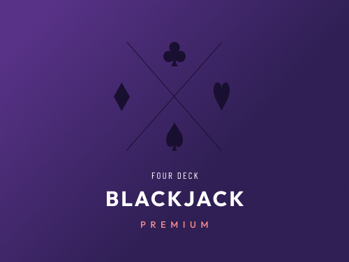 블랙잭 프리미엄 포 덱 Blackjack Premium Four Deck