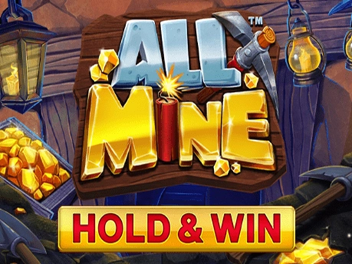 올 마인 - 홀드 & 윈 All Mine - Hold & Win 