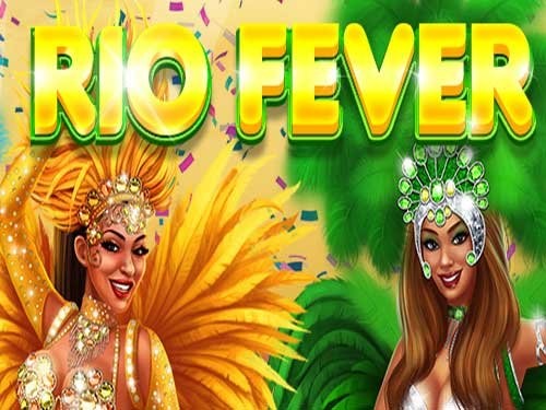 리오 피버 Rio Fever