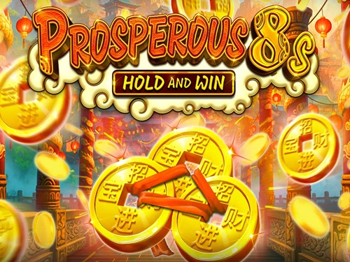 프로스페러스 8s 홀드 앤 윈 Prosperous 8s Hold and Win