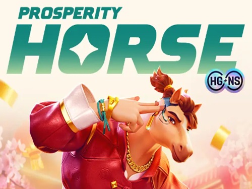 프로스페리티 호스 Prosperity Horse