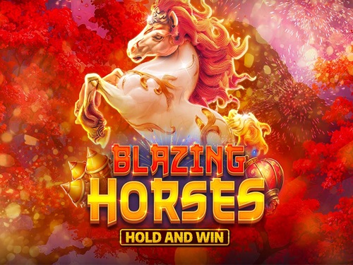 블레이징 호시스 홀드 앤 윈 Blazing Horses Hold and Win